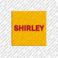 Magnet - SHIRLEY