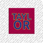 Magnet - TAYLOR