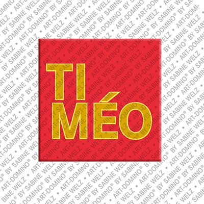 Magnet - TIMÉO