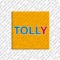 Magnet - TOLLY
