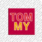 Magnet - TOMMY
