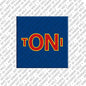 Magnet - TONI