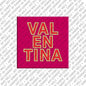 Magnet - VALENTINA