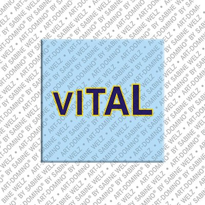 Magnet - VITAL