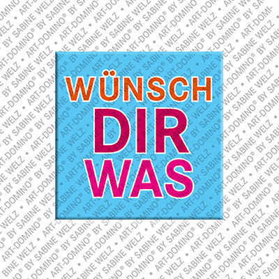 Magnet - WÜNSCH DIR WAS