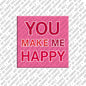 Magnet - YOU MAKE ME HAPPY